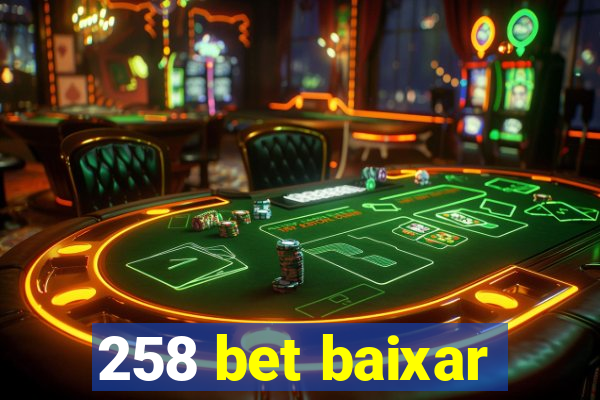 258 bet baixar